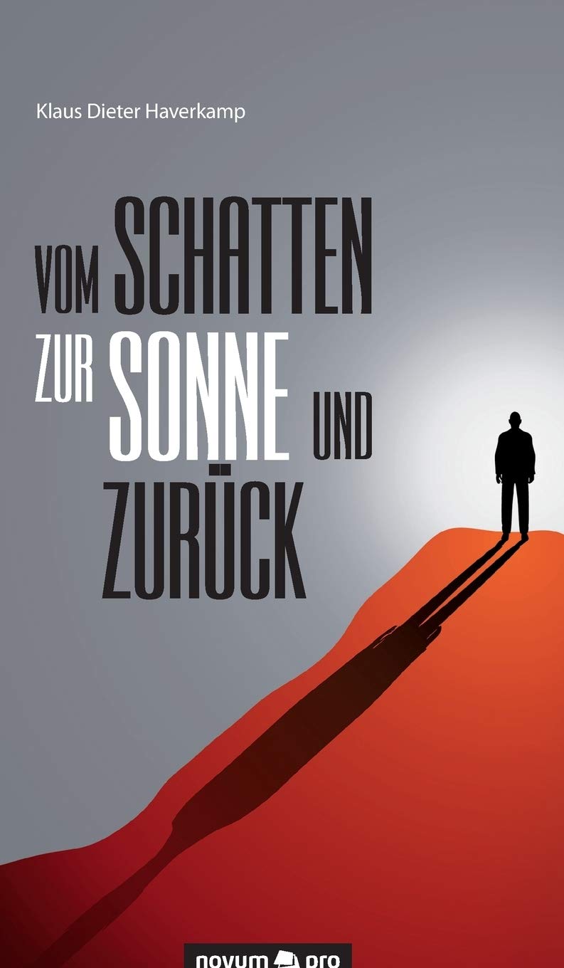 Vom Schatten zur Sonne und zurück Contemporary literature