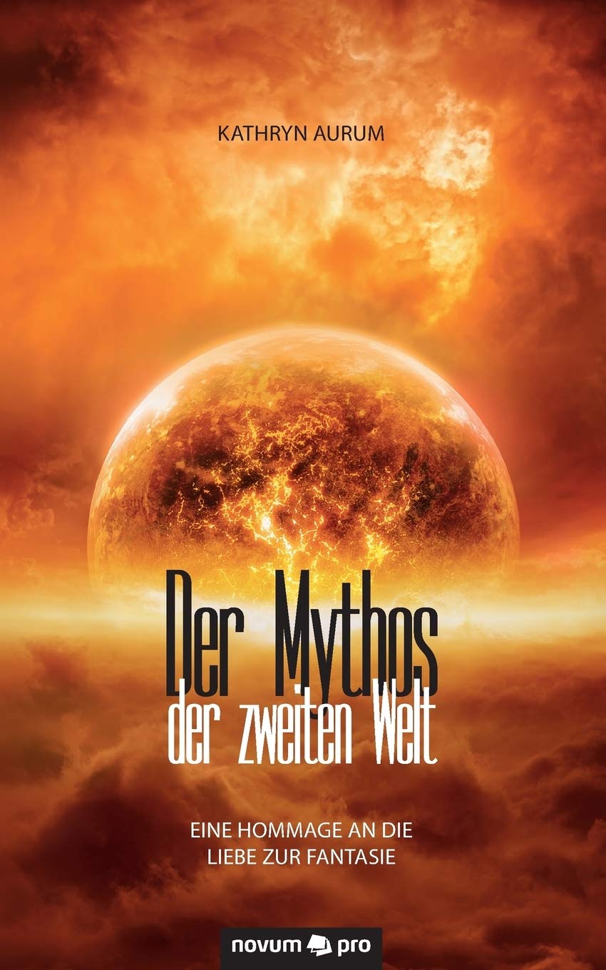 Der Mythos der zweiten Welt: Eine Hommage an die Liebe zur Fantasie Contemporary literature