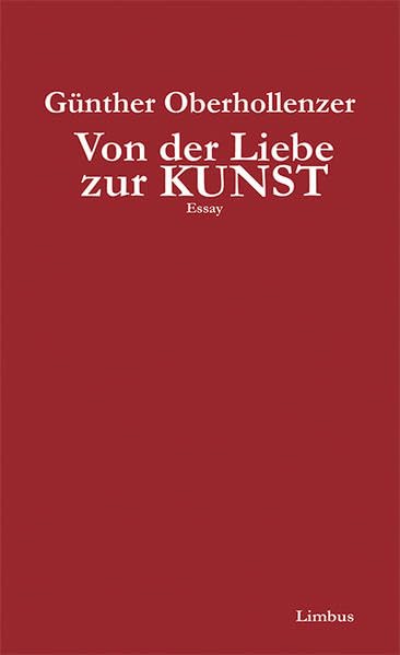 Von der Liebe zur Kunst Essays & Short Stories