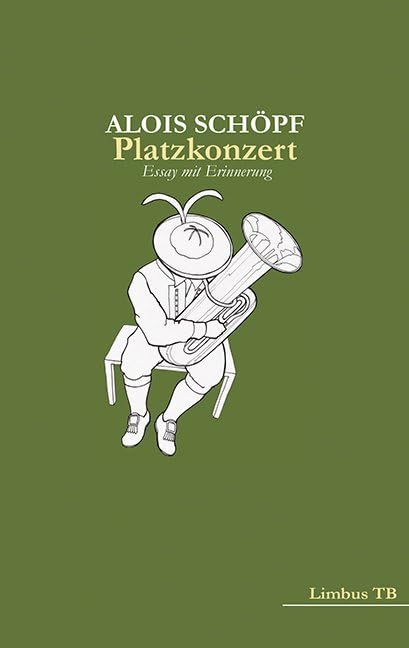 Platzkonzert: Essay mit Erinnerung (Limbus TB) Humour & Satire