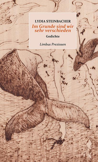 Im Grunde sind wir sehr verschieden: Gedichte (Limbus Lyrik) Poetry