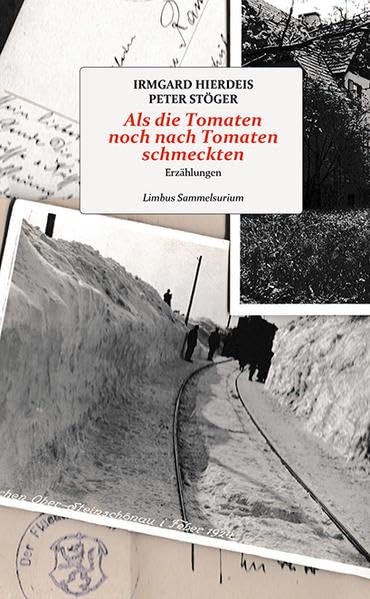 Als die Tomaten noch nach Tomaten schmeckten: Erzählungen (Sammelsurium) Contemporary literature