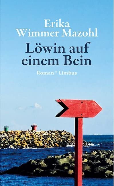 Löwin auf einem Bein: Roman (Zeitgenossen) Contemporary literature