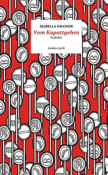 Vom Kaputtgehen: Gedichte (Limbus Lyrik) Contemporary literature