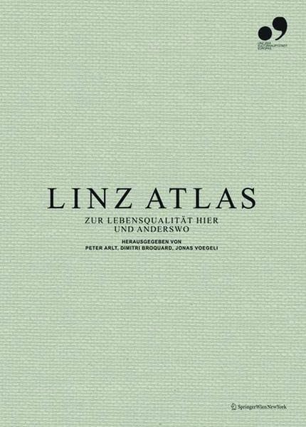 Linz Atlas: Zur Lebensqualität hier und anderswo Law