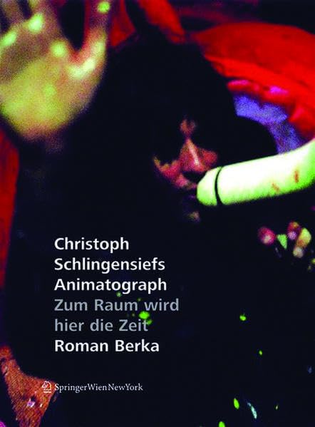 Christoph Schlingensiefs Animatograph: Zum Raum wird hier die Zeit (Edition Transfer) Film, Art & Culture