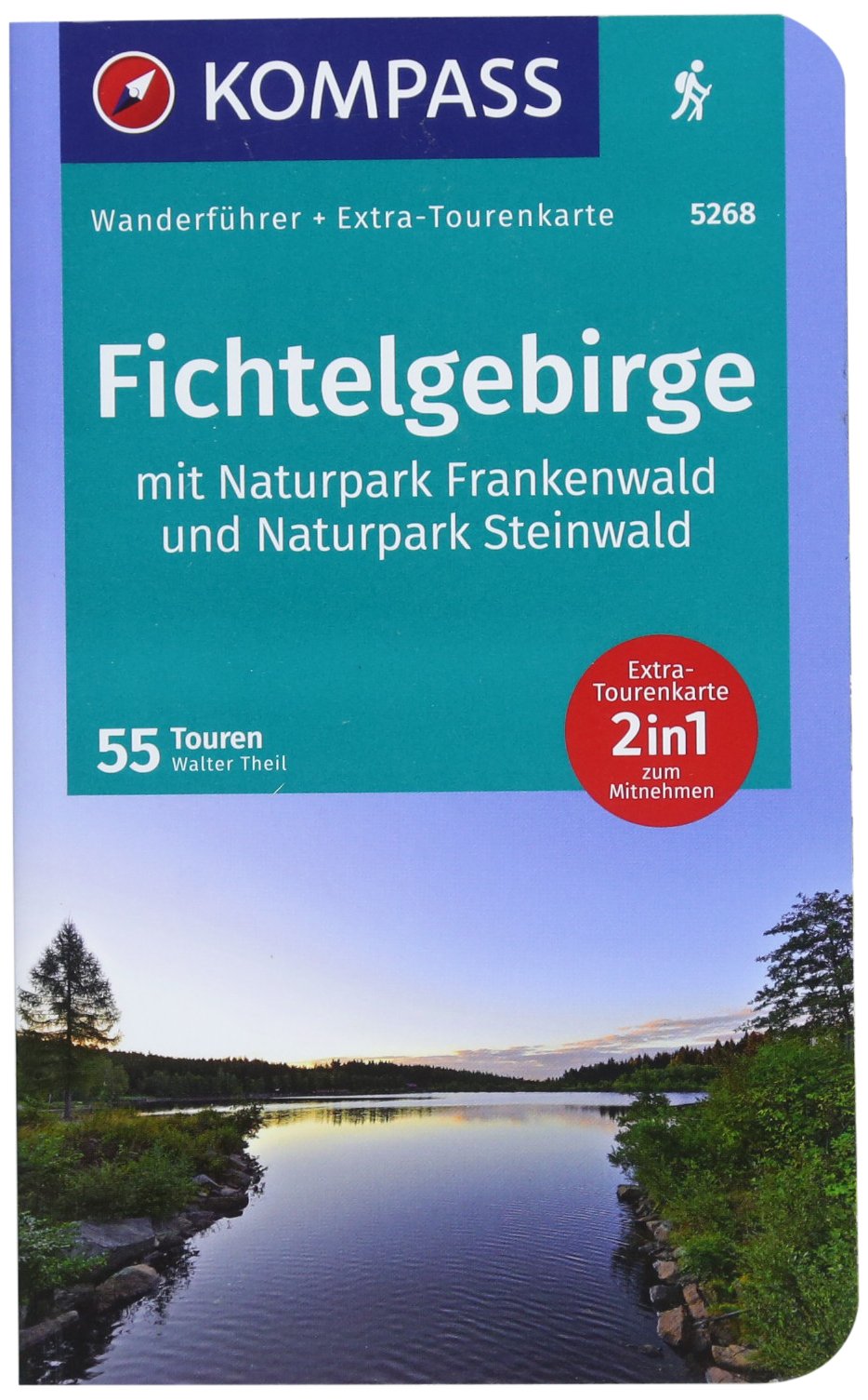 KOMPASS Wanderführer Fichtelgebirge mit Naturpark Frankenwald und Naturpark Steinwald book