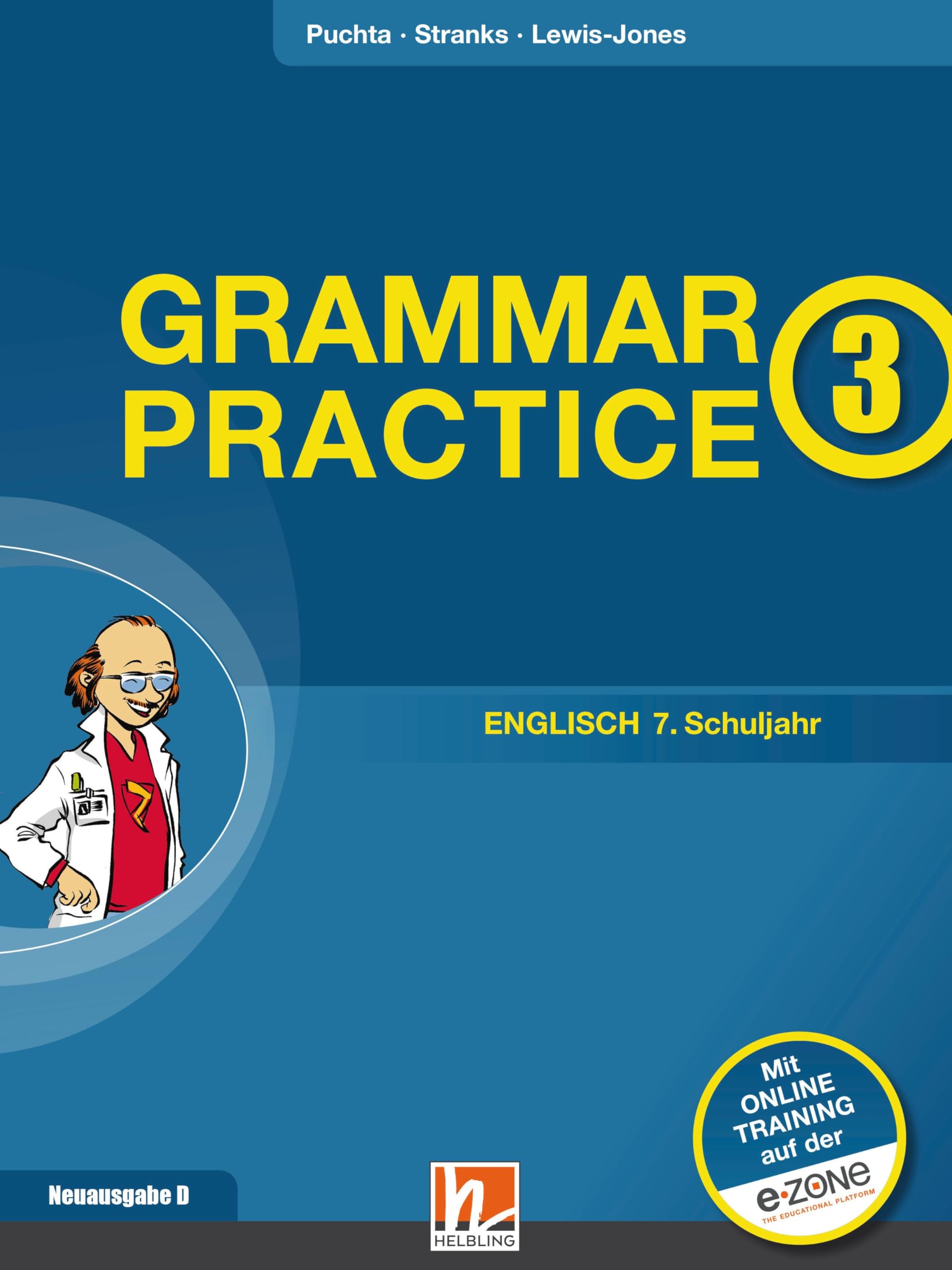 Grammar Practice 3, Neuausgabe Deutschland: Übungen und Erklärungen zu allen wesentlichen Grammatikinhalten des 7. Schuljahrs (Grammar Practice: Ausgabe D (Deutschland)) Foreign Languages ​​& Dictionaries
