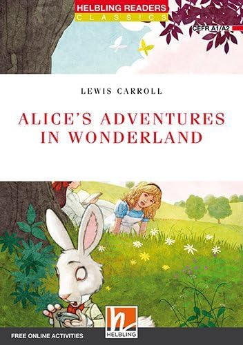 Helbling Readers Red Series, Level 2 / Alice's Adventures in Wonderland, Class Set: Helbling Readers Red Series / Level 2 (A1/A2) (Helbling Readers Classics) Study Guides