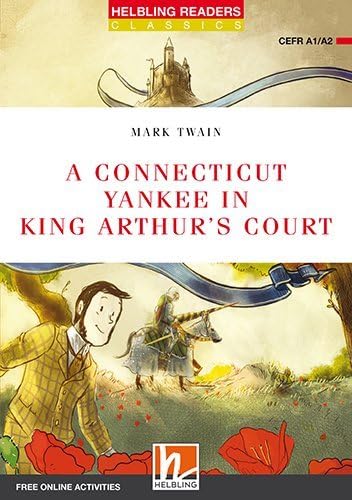 Helbling Readers Red Series, Level 2 / A Connecticut Yankee in King Arthur's Court, Class Set: Helbling Readers Red Series / Level 2 (A1/A2) (Helbling Readers Classics) Study Guides