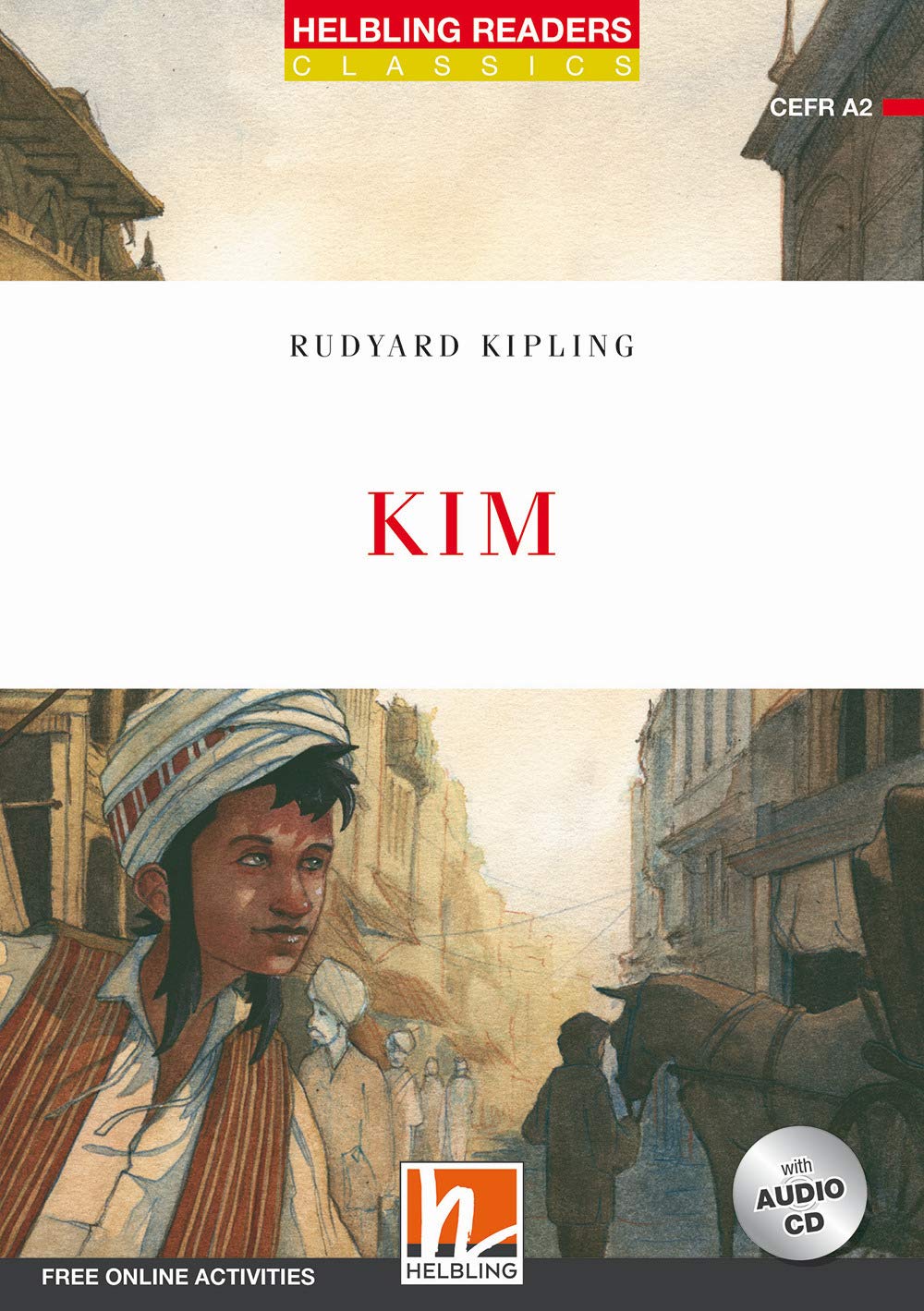 Helbling Readers Red Series, Level 3 / Kim: Helbling Readers Red Series / Level 3 (A2) (Helbling Readers Classics) Study Guides