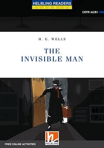 Helbling Readers Blue Series, Level 4 / The Invisible Man, Class Set: Helbling Readers Blue Series / Level 4 (A2/B1) (Helbling Readers Classics) Study Guides