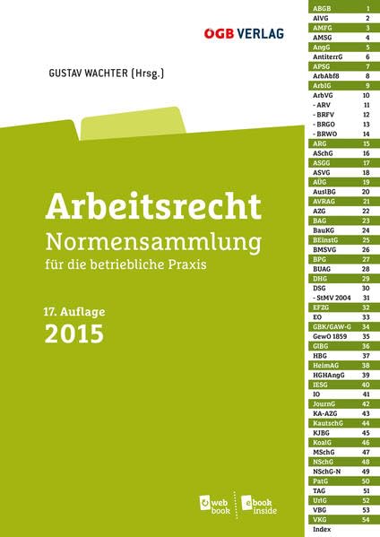Arbeitsrecht: Normensammlung für die betriebliche Praxis (Gesetze und Kommentare) Law