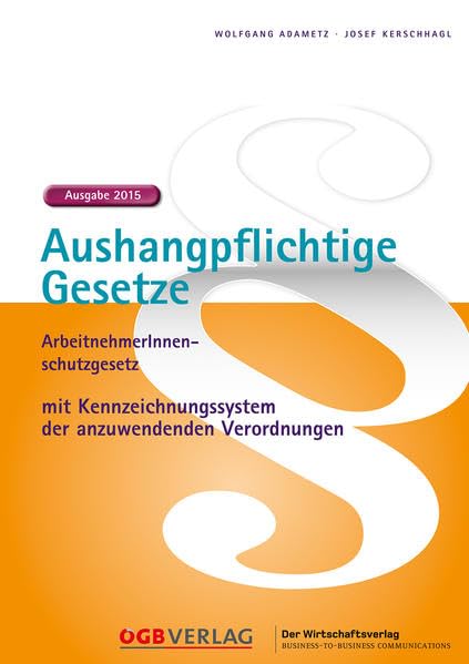 Aushangpflichtige Gesetze, Ausgabe 2015 (f. Österreich) book
