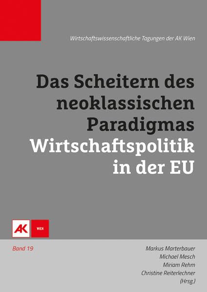 Das Scheitern des neoklassischen Paradigmas - Wirtschaftspolitik in der EU book