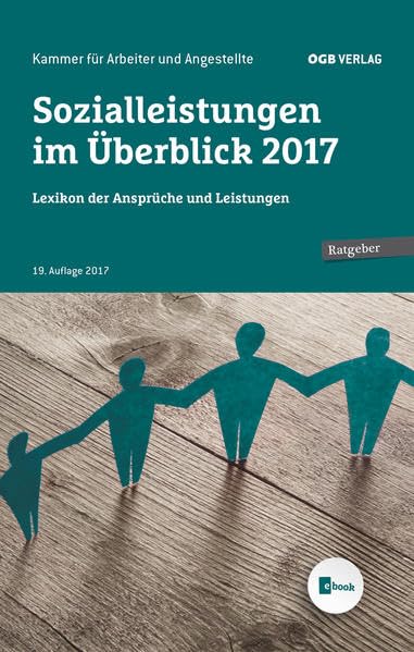 Sozialleistungen im Überblick 2017: Lexikon der Ansprüche und Leistungen: E-Book inside. Zugangscode im Buch (Ratgeber) Law