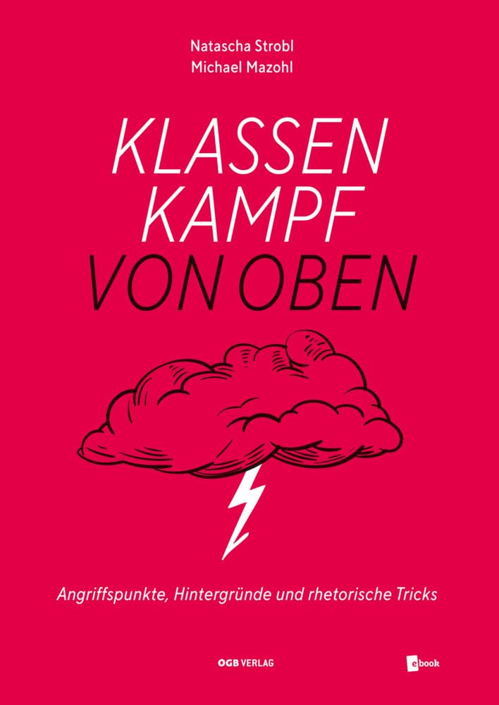 Klassenkampf von oben: Angriffspunkte, Hintergründe und rhetorische Tricks (Varia) Medicine
