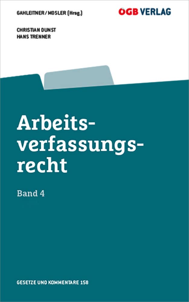 Arbeitsverfassungsrecht Bd 4: Jugendvertretung, einzelne Betriebsarten, Behörden und Verfahren (Gesetze und Kommentare) Law
