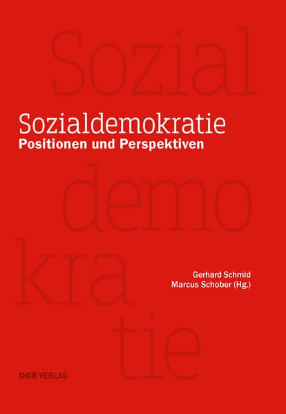 Sozialdemokratie: Positionen und Perspektiven (Varia) Business, Finance & Career