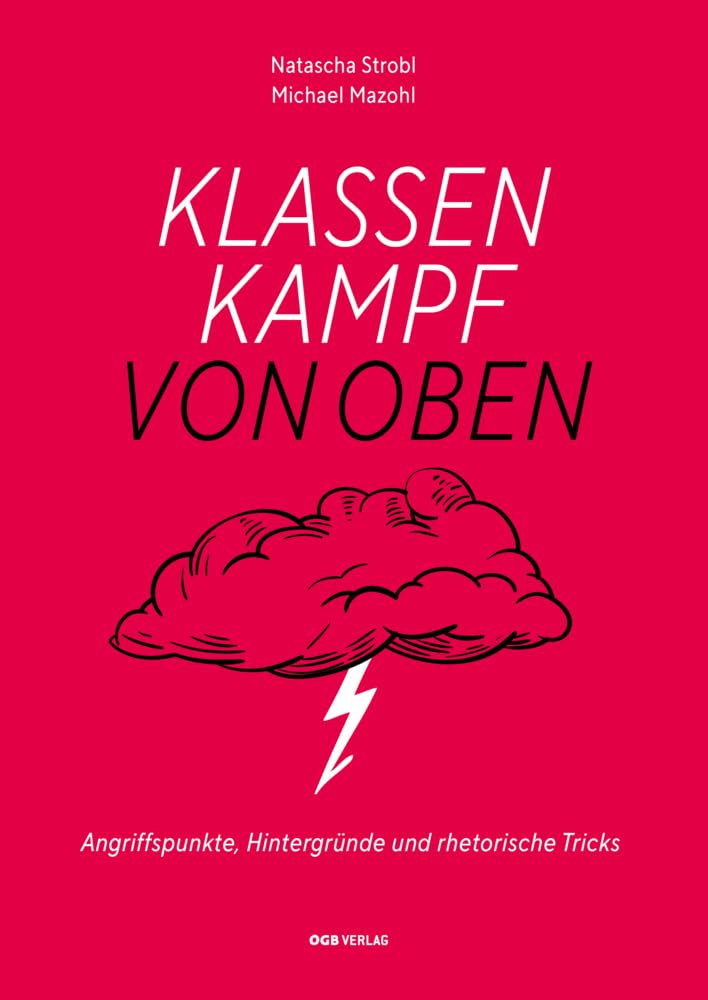 Klassenkampf von oben: Angriffspunkte, Hintergründe und rhetorische Tricks (Varia) Medicine