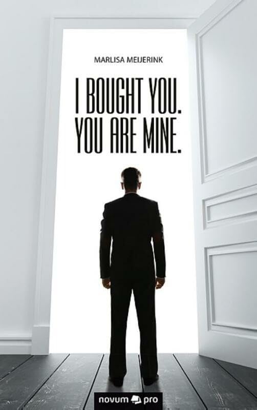 I bought you. You are mine. book