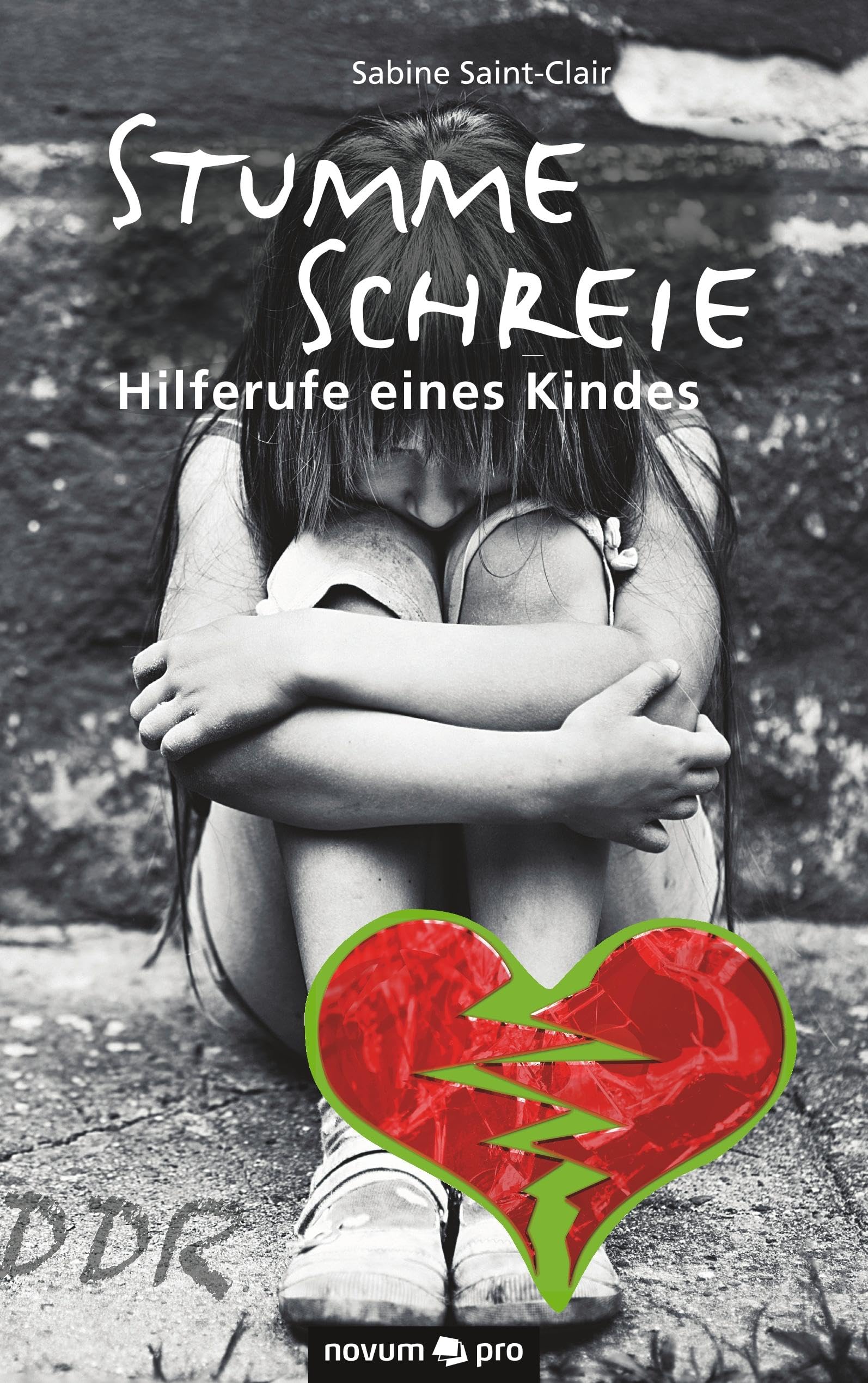 Stumme Schreie - Hilferufe eines Kindes book