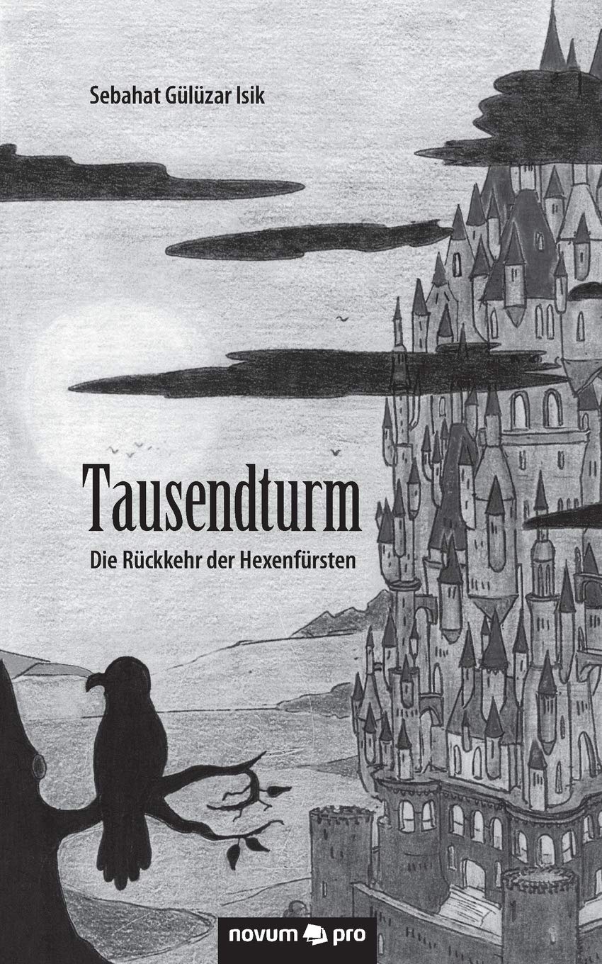 Tausendturm: Die Rückkehr der Hexenfürsten Contemporary literature