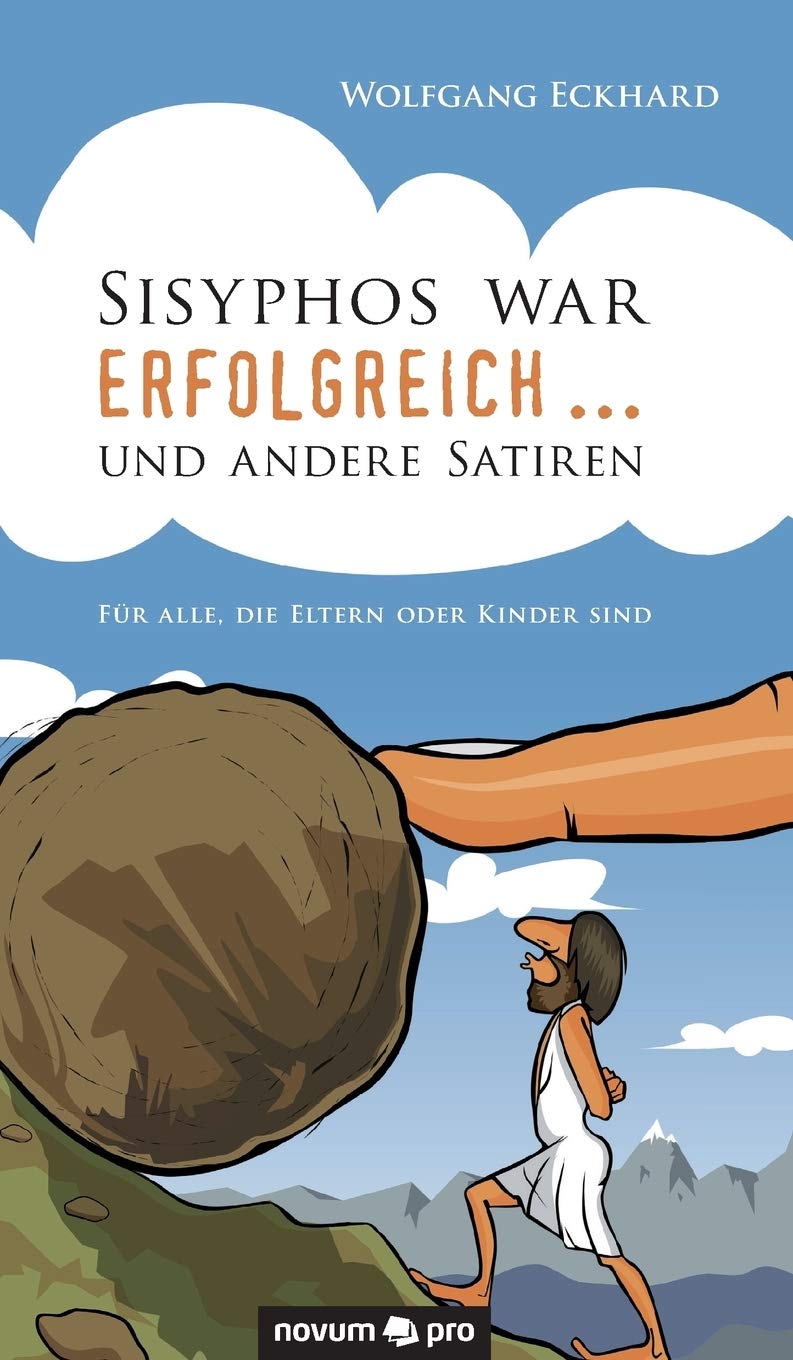 Sisyphos war erfolgreich ... und andere Satiren Contemporary literature