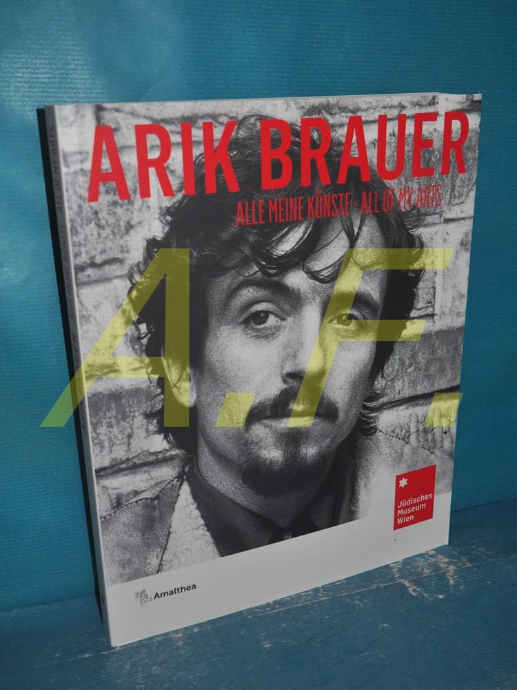 Arik Brauer: Alle meine Künste. All of My Arts Poetry