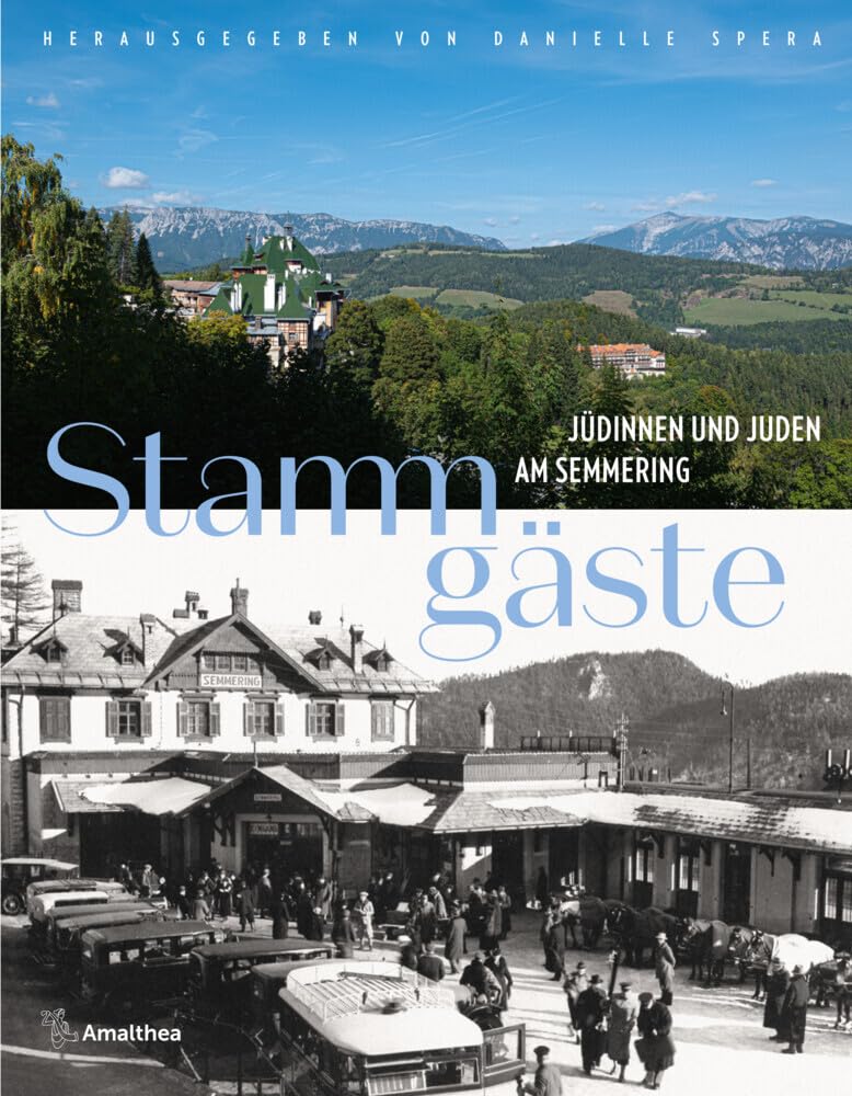 Stammgäste: Jüdinnen und Juden am Semmering Religion & Esotericism