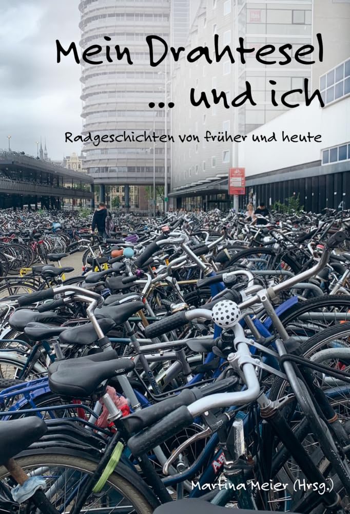 Mein Drahtesel ... und ich Contemporary literature