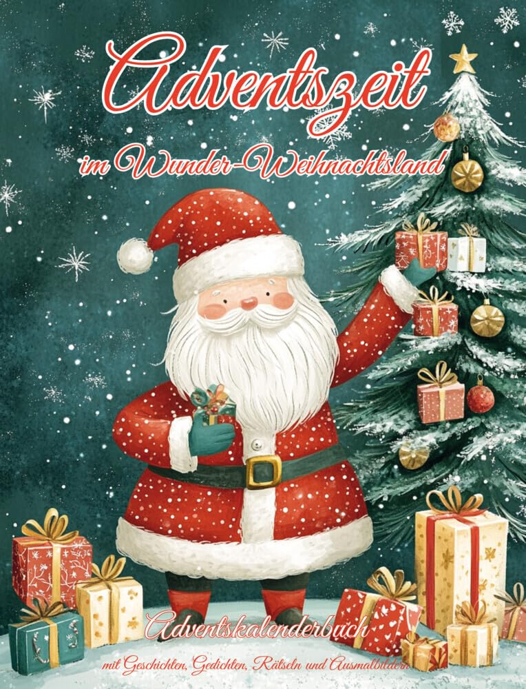 Adventszeit im Wunder-Weihnachtsland: Adventskalenderbuch mit Geschichten, Gedichten, Rätseln und Ausmalbildern (Creative Journals by Papierfresserchens MTM-Verlag, Band 8) Computer Science
