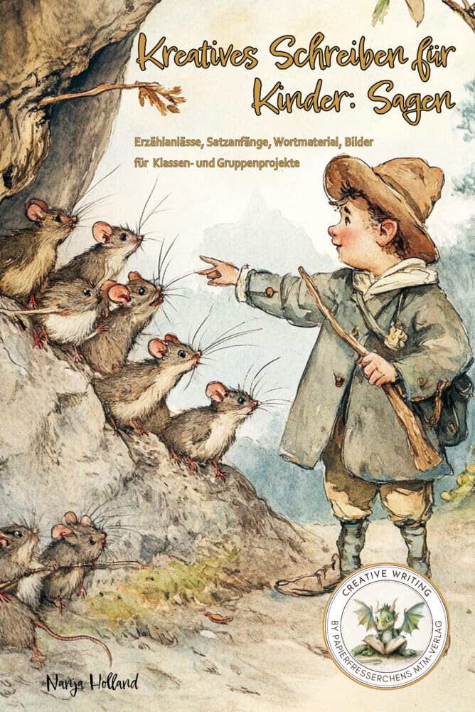 Kreatives Schreiben für Kinder: Sagen General education