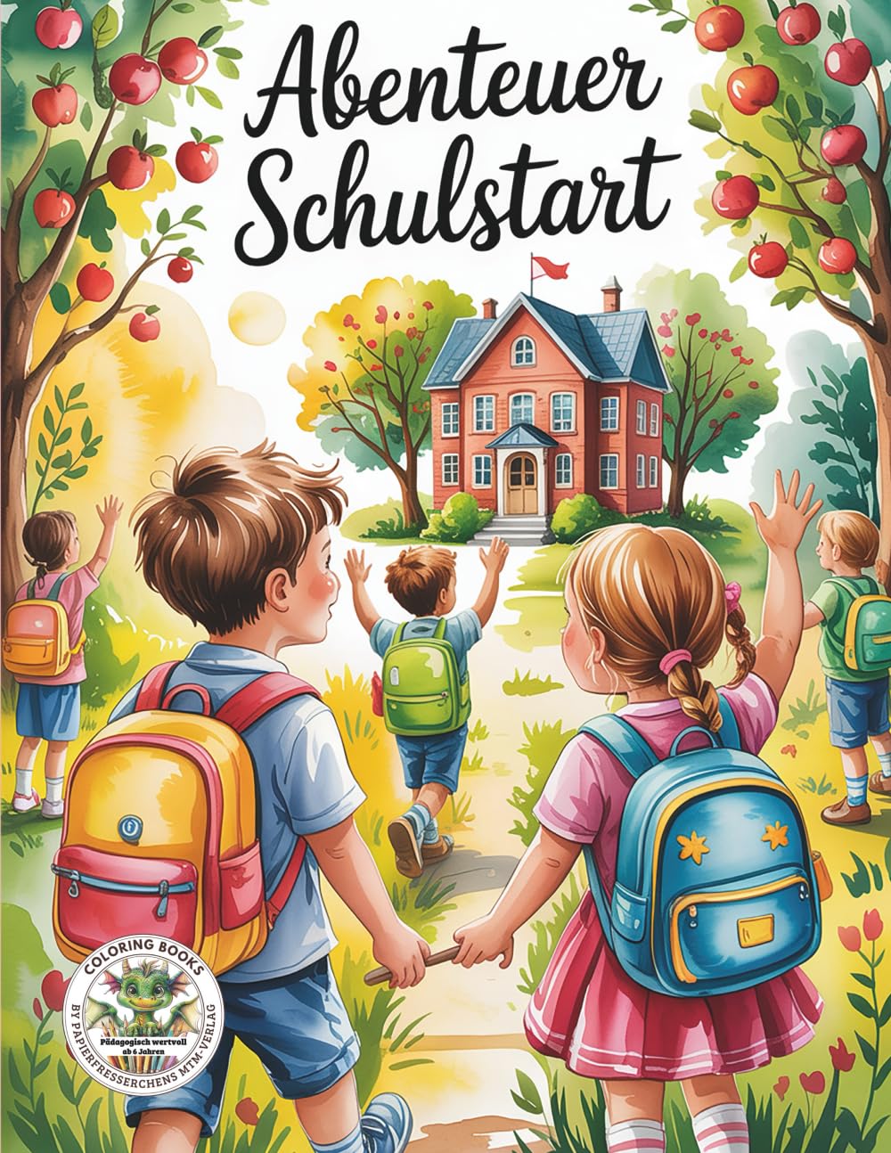 Abenteuer Schulstart - Das kreative Malbuch für alle Schulanfänger Parents & Children