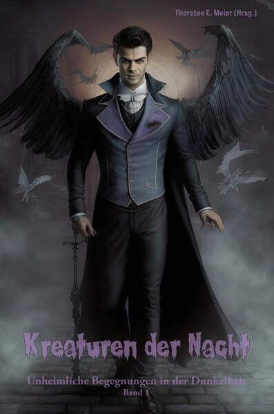 Kreaturen der Nacht - Unheimliche Begegnungen in der Dunkelheit Band 1 Horror & Mystery