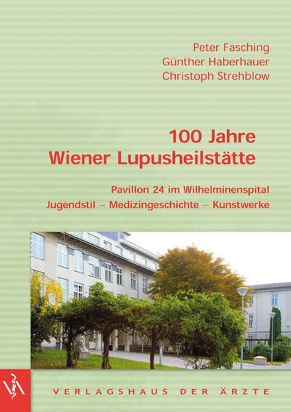 100 Jahre Wiener Lupusheilstätte, Pavillon 24 im Wilhelminenspital Medicine