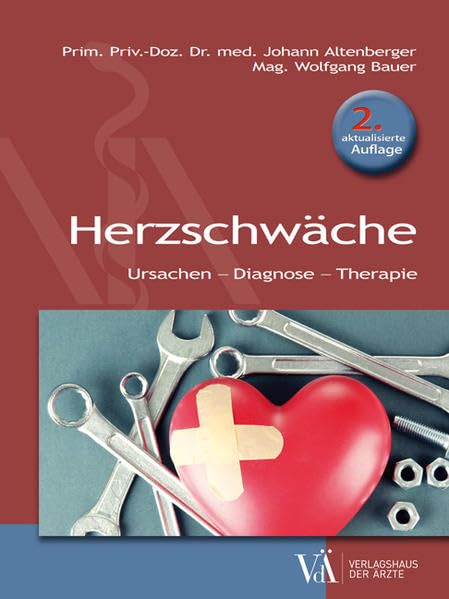 Herzschwäche: Ursachen - Diagnose - Therapie Medicine