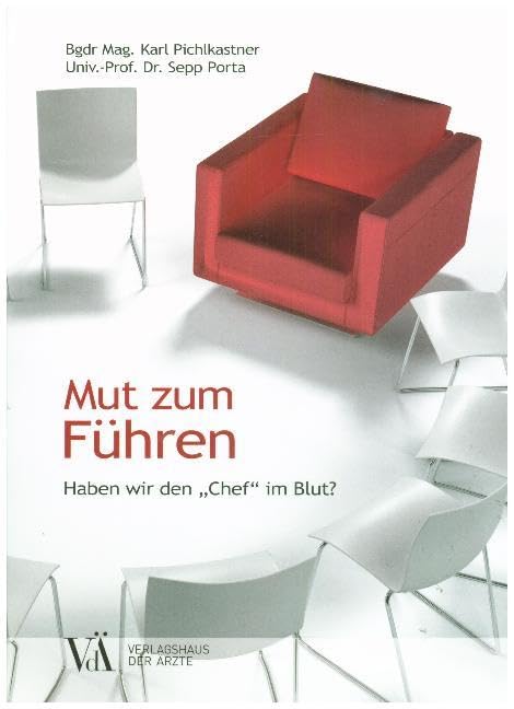 Mut zum Führen: Haben wir den "Chef" im Blut? Business, Finance & Career