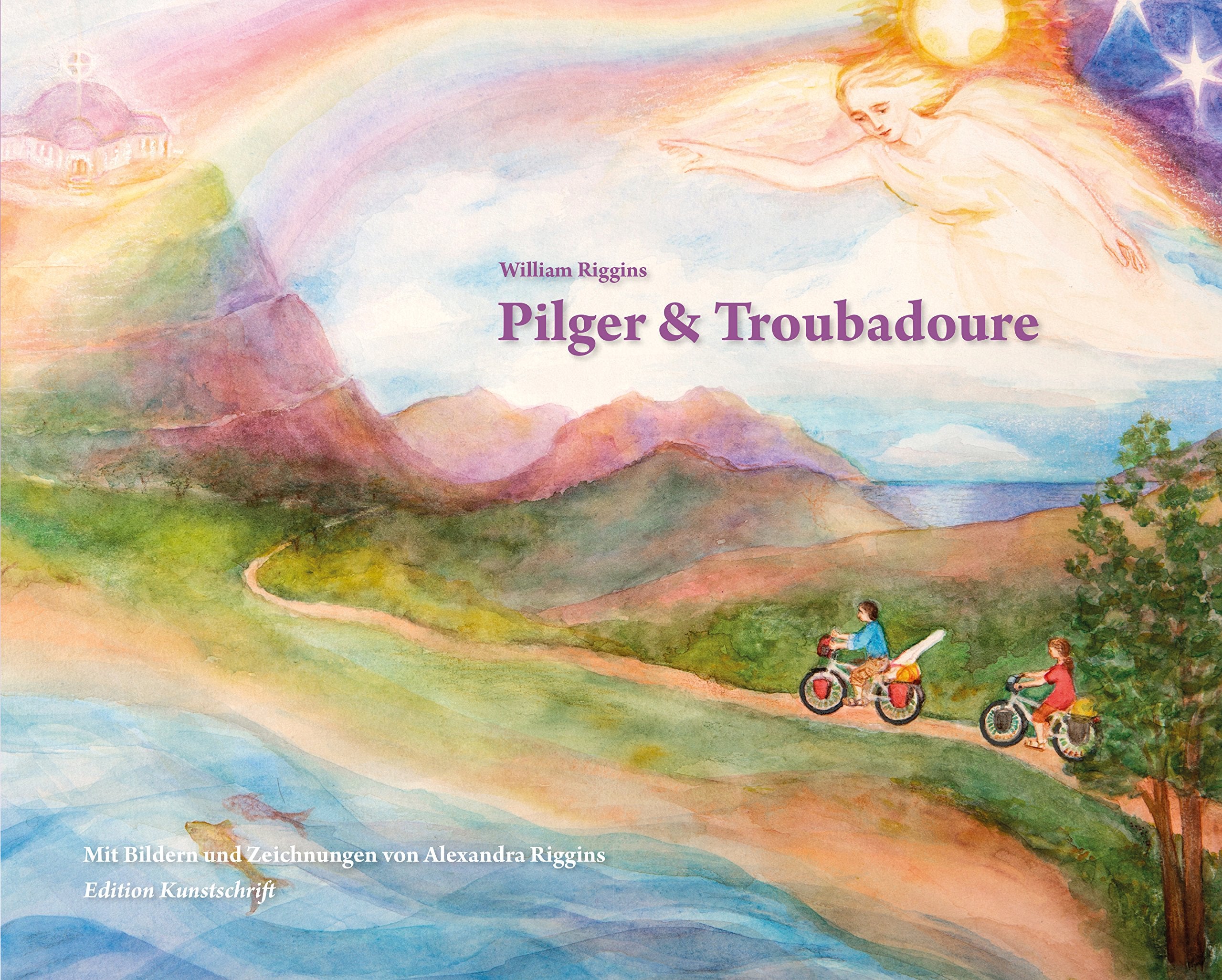 Pilger & Troubadoure: Fünfundfünzigtausend Kilometer mit dem Fahrrad Social Sciences