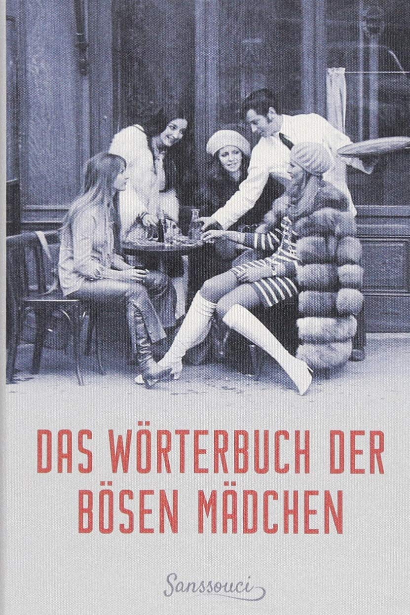Das Wörterbuch der bösen Mädchen Lifestyle