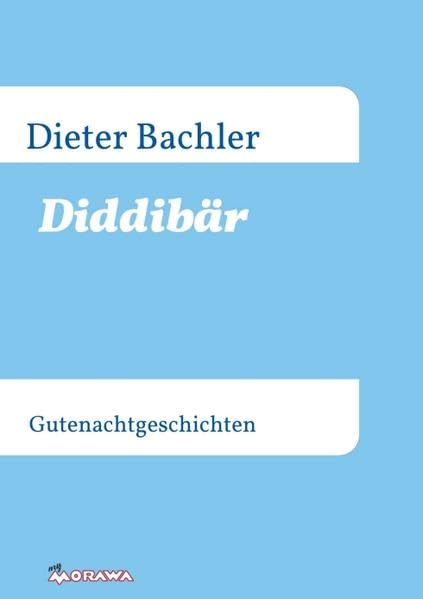 Diddibär: Gutenachtgeschichten Action & Adventure