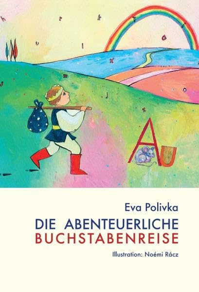 Die abenteuerliche Buchstabenreise: Lernhilfe zur Buchstabenerarbeitung Non-fiction