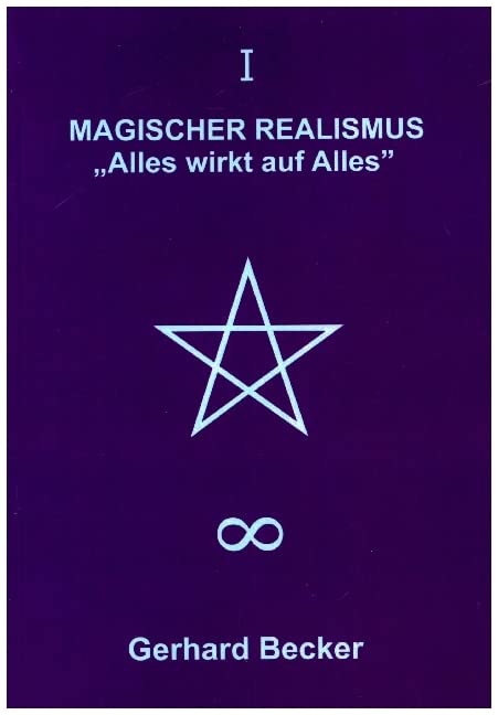 MAGISCHER REALISMUS: "Alles wirkt auf Alles" Business, Finance & Career