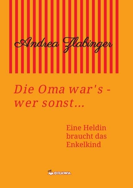 Die Oma war´s - wer sonst...: Geschichten zum Vorlesen, Selberlesen und gemeinsam Erlesen Poetry