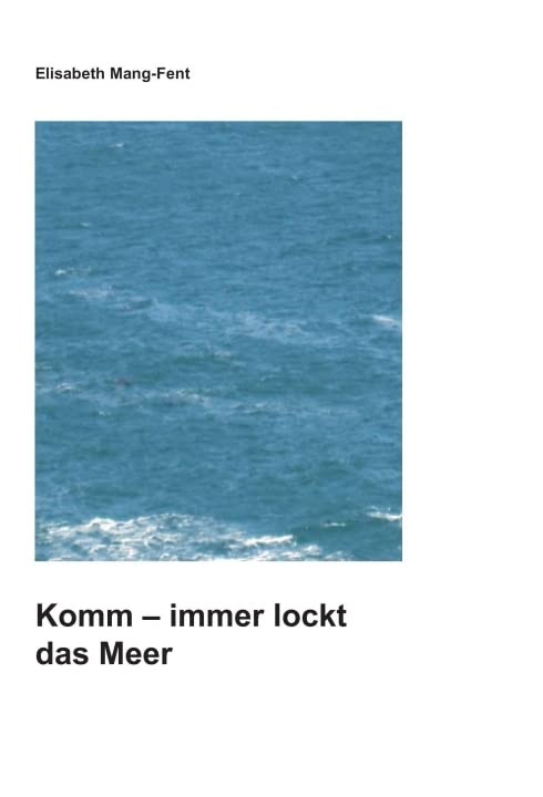 Komm - Immer lockt das Meer book
