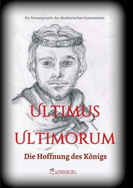 Ultimus Ultimorum: Die Hoffnung des Königs Fairy Tales & Legends