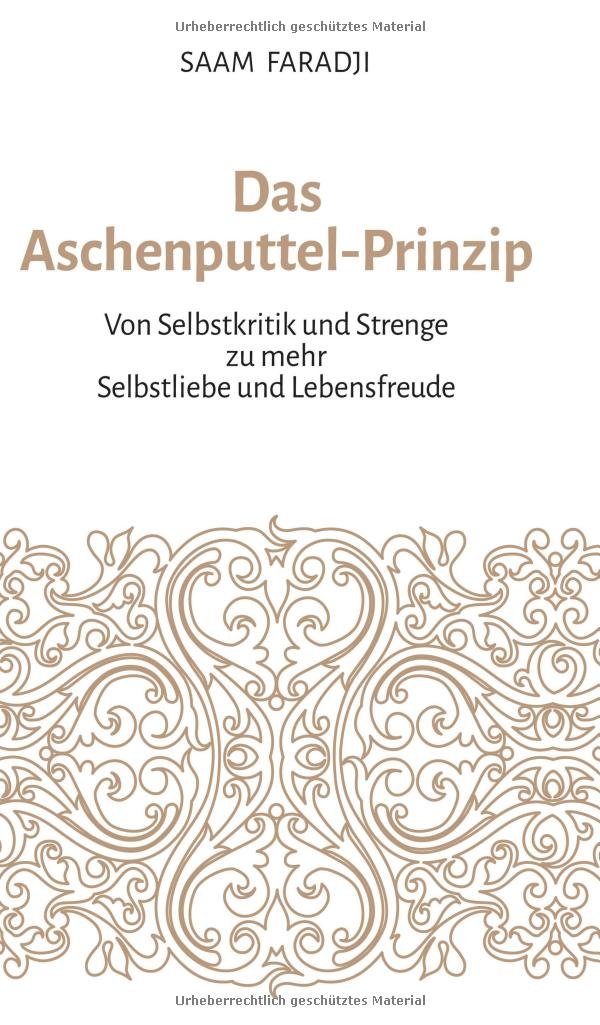 Das Aschenputtel-Prinzip Business, Finance & Career Books