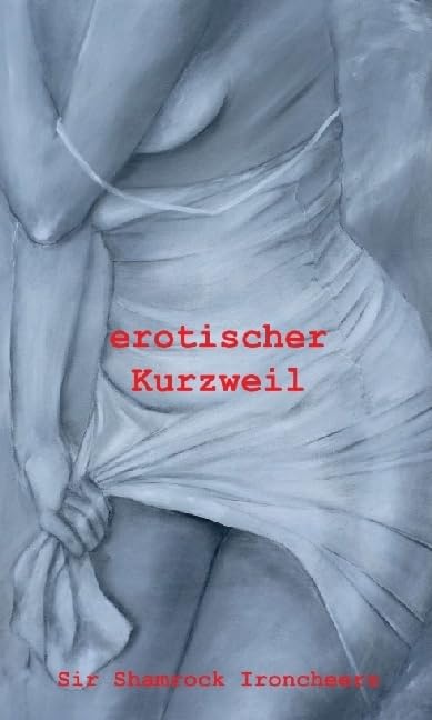 erotischer Kurzweil Essays & Short Stories