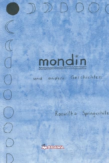 mondin: und andere Geschichten Essays & Short Stories