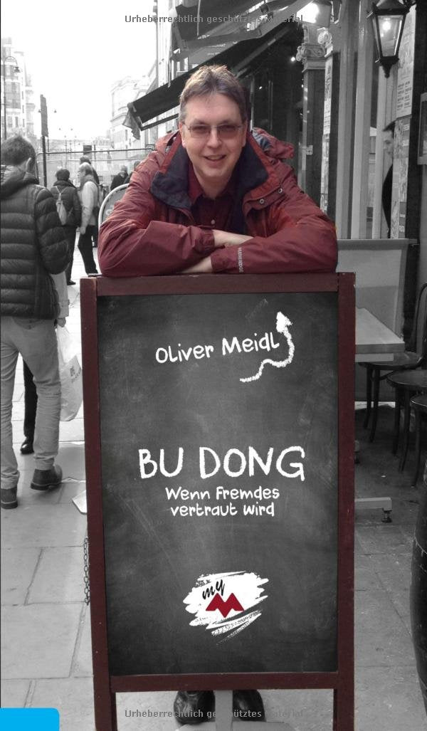 BU DONG (Deutschsprachige Ausgabe): Wenn Fremdes vertraut wird Social Sciences